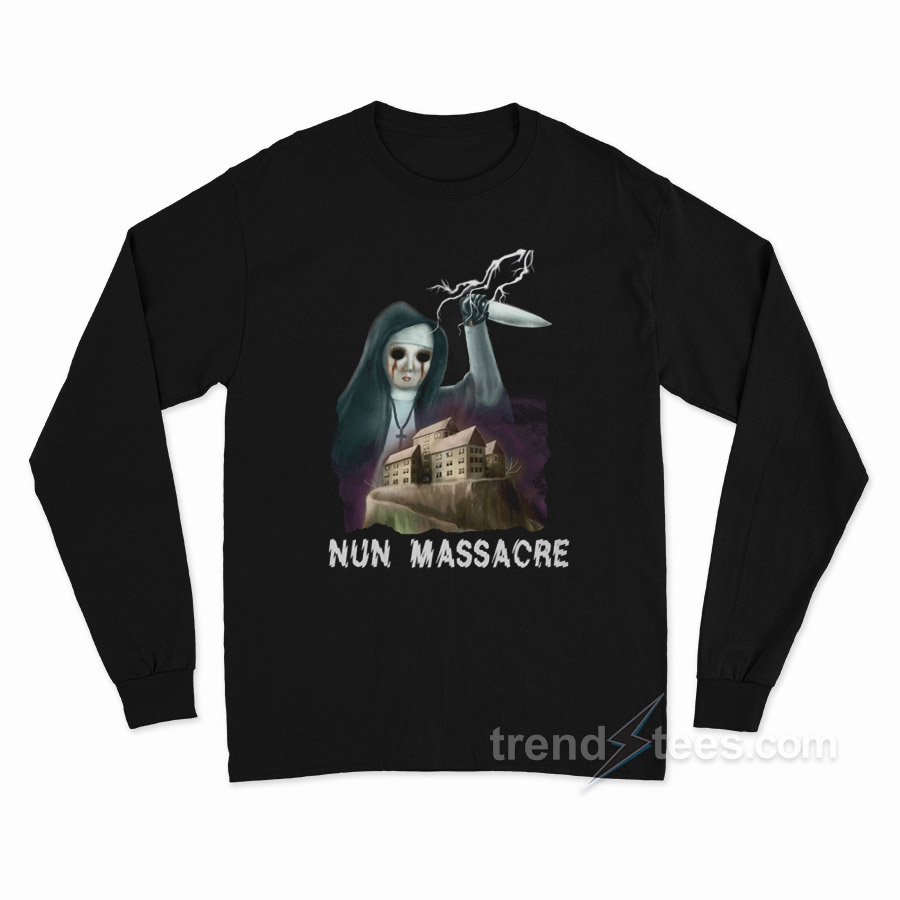 Nun Massacre Long Sleeve Shirt