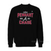 Postseason Atlanta Braves Pennant Chase 2021 Sweatshirt