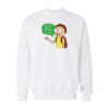 Rick And Morty You Son Of A Bitch I'm In Sweatshirt