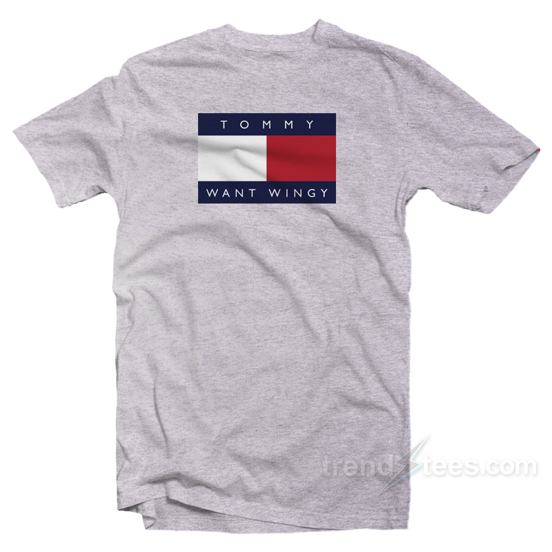 Tommy Want Wingy T-Shirt