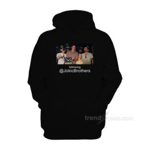 Following Jokic Brothers Hoodie