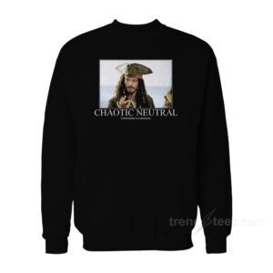 Jack Sparrow Chaotic Neutral Sweatshirt