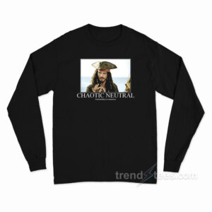 Jack Sparrow Chaotic Neutral Long Sleeve Shirt