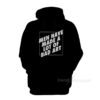 Man Have Made A Lot Of Bad Art Hoodie