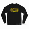 May The Groove Be With You Long Sleeve Shirt