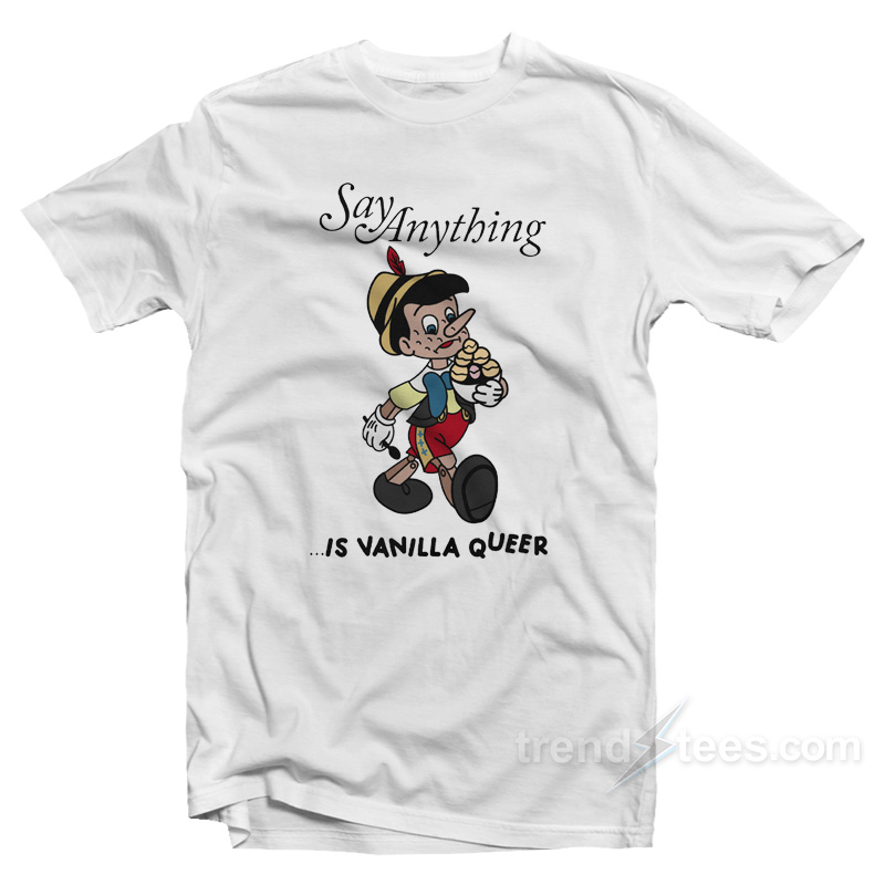 Say Anything - Vanilla T-Shirt
