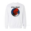 Star Wars Admiral Ackbar IT'S A TRAP Sweatshirt