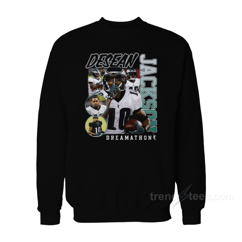 Desean Jackson Dreamathon 10 Dreams Sweatshirt