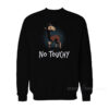 Kuzco Llama No Touchy Sweatshirt