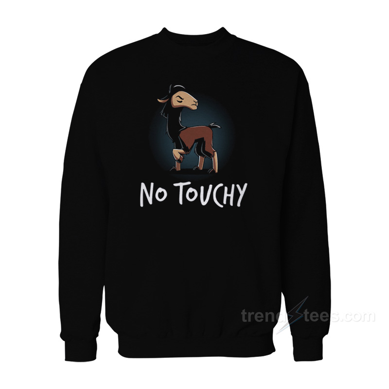 Kuzco Llama No Touchy Sweatshirt