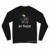 Kuzco Llama No Touchy Long Sleeve Shirt