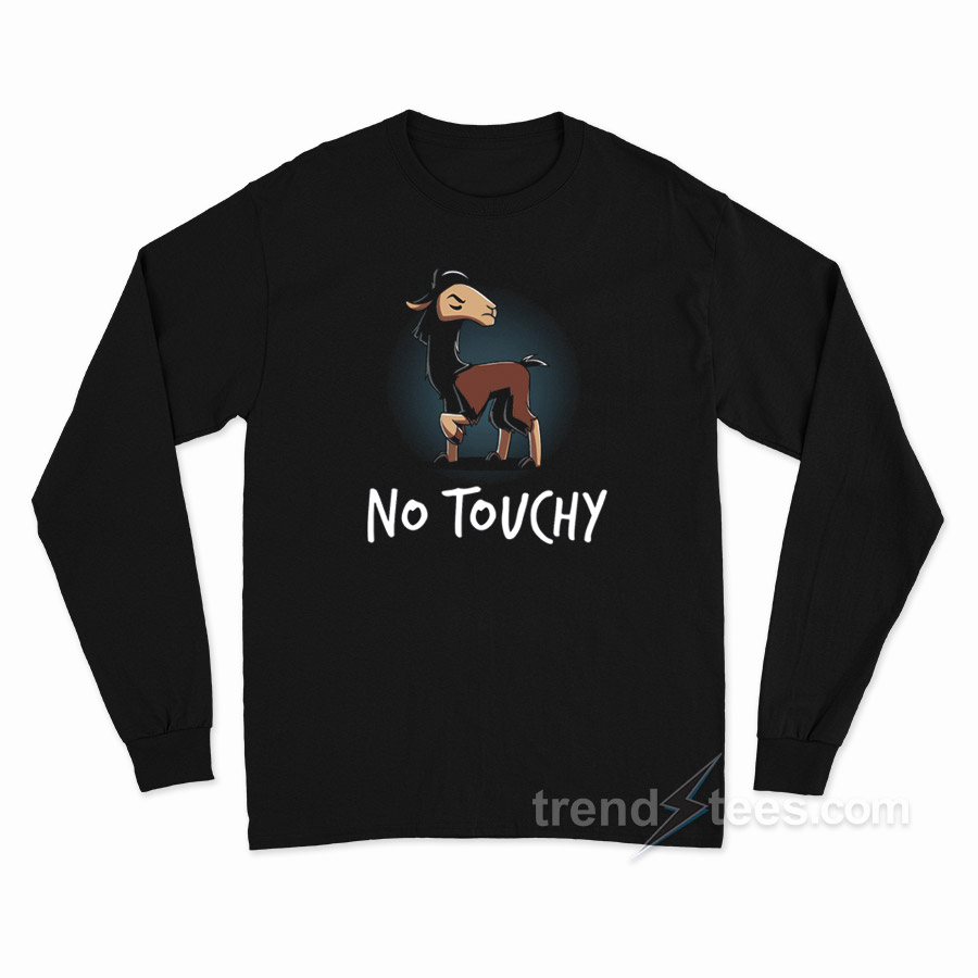 Kuzco Llama No Touchy Long Sleeve Shirt