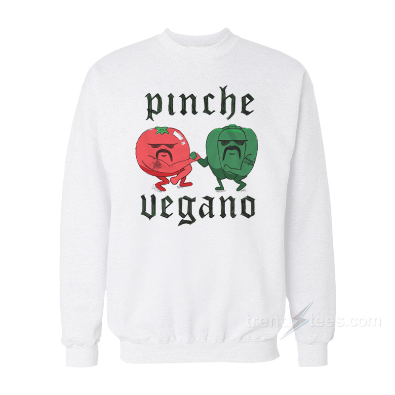 Pinche Vegano - Cholo Veggies Sweatshirt