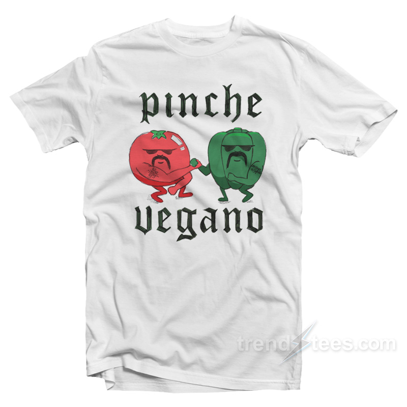 Pinche Vegano - Cholo Veggies T-Shirt