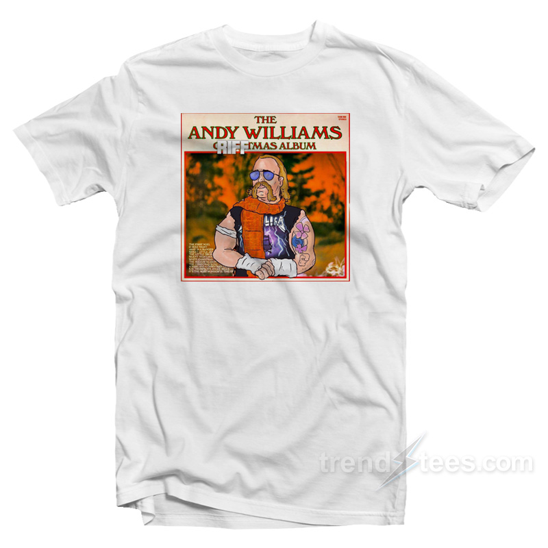 The Andy Williams Riffmas Album Parody T-Shirt