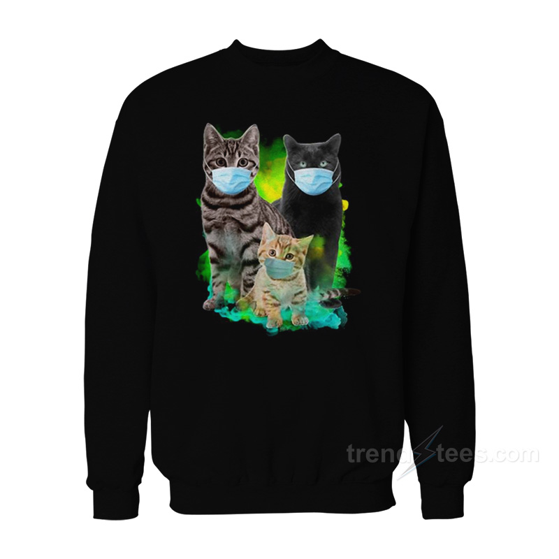 Three Cats Wear Face Mask Sweatshirt