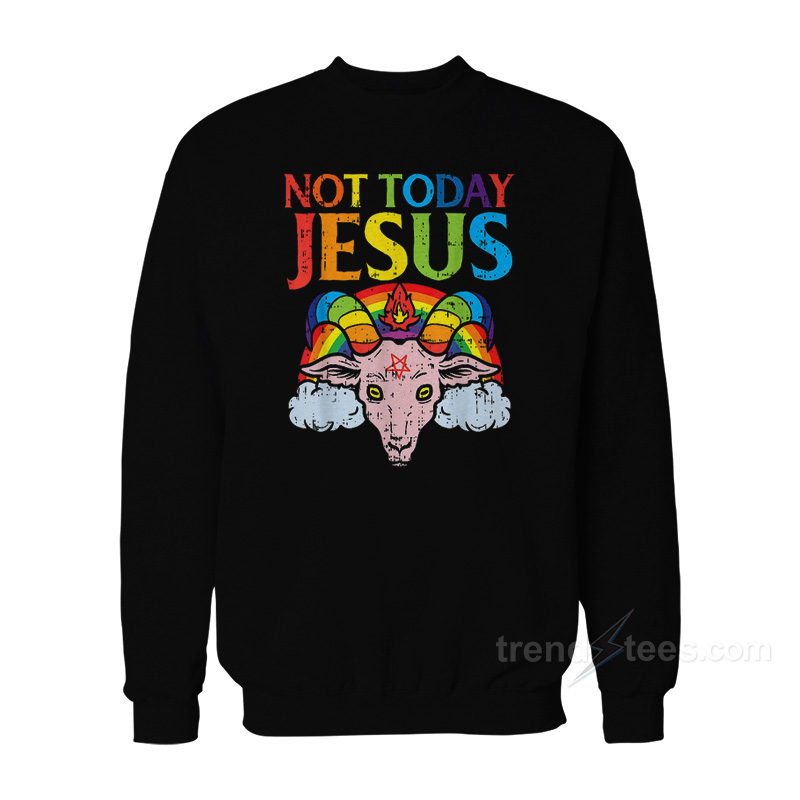 Today Not Jesus Satan Goat Satanic Rainbow Satanism Sweatshirt