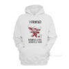 Warning Badness Level Unusually High Hoodie
