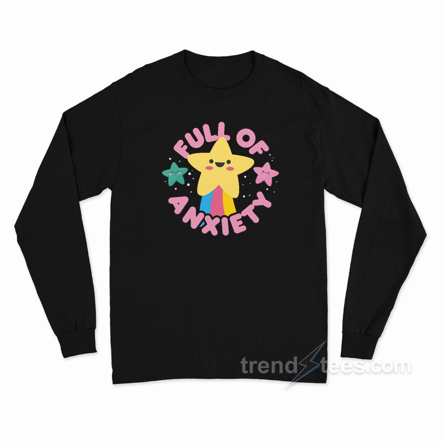 Full of Anxiety Cute Kawaii Kawaii Goth Pastel Long Sleeve Shirt