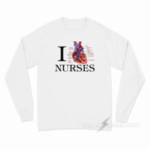 I Heart Nurses Long Sleeve Shirt