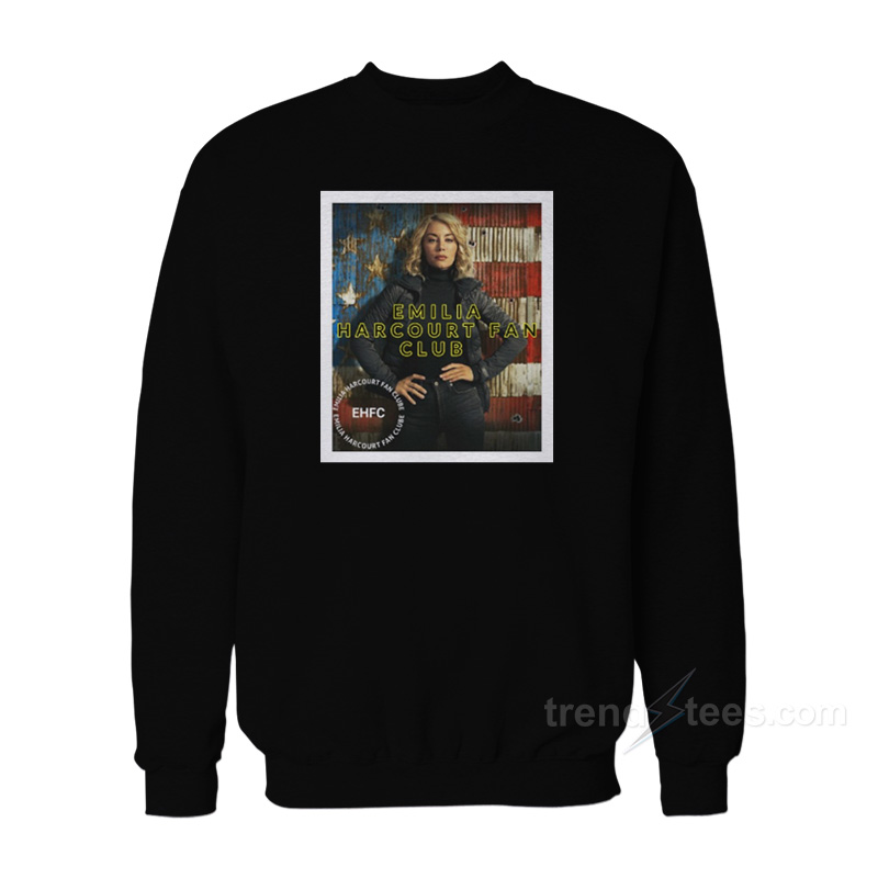 Emilia Harcourt Fan Club Sweatshirt