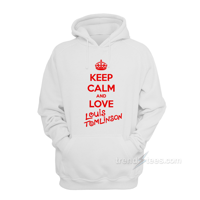 Keep Calm And Love Louis Tomlinson Hoodie Trendstees