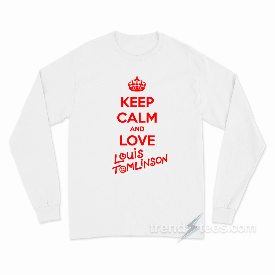 Keep Calm And Love Louis Tomlinson Long Sleeve Shirt