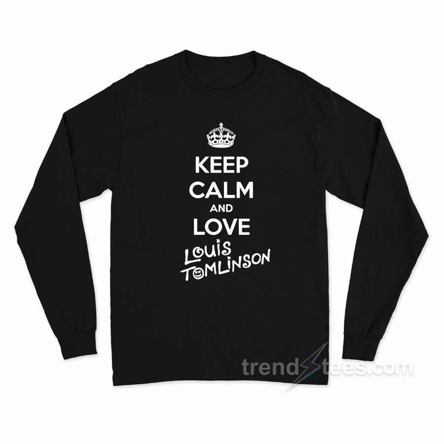 Keep Calm And Love Louis Tomlinson Long Sleeve Shirt