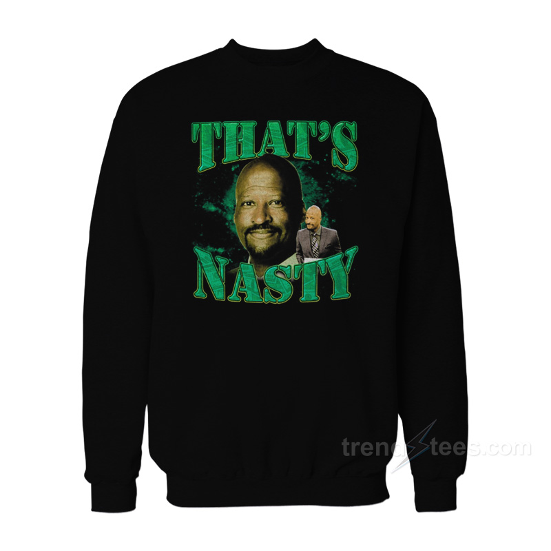 Michael Cage That's Nasty Vintage Sweatshirt