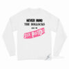 Sex Pistols - Never Mind The Bullock Long Sleeve Shirt