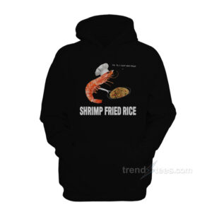 Shrimp Fried Rice Hoodie