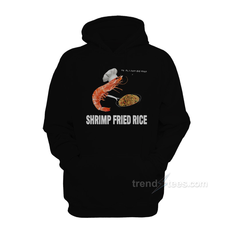 Shrimp Fried Rice Hoodie