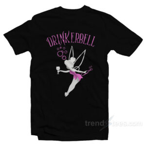 Drinkerbell T-Shirt