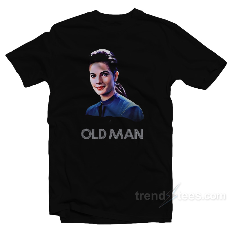 Jadzia Dax Old Man T-Shirt