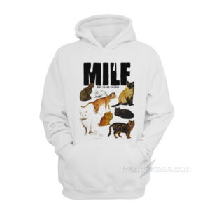 MILF Man I Love Felines Hoodie