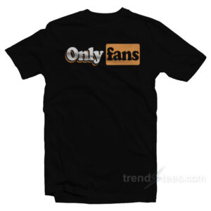 Only Fans Pornhub Logo T-Shirt