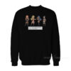 The Four Horsewomen Sprite Want to Battle Sweatshirt