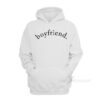 Boyfriend Hoodie