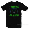 I Survived The Nothing T-Shirt
