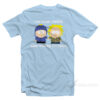 I'm Your Tweek And You're My Craig T-Shirt