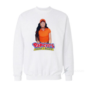 Jayla Foxx Popeyes Chicken And Biscuits Sweatshirt