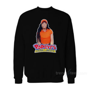 Jayla Foxx Popeyes Chicken And Biscuits Sweatshirt