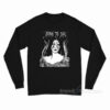 Lana Hell Rey - Born To Die Metal Version Long Sleeve Shirt