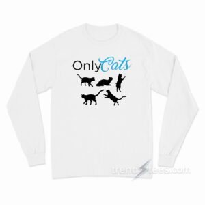 Only Cats Long Sleeve Shirt