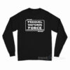 Star Wars Prequel Defense Force Long Sleeve Shirt