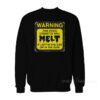 This Tape Will Melt Sweatshirt