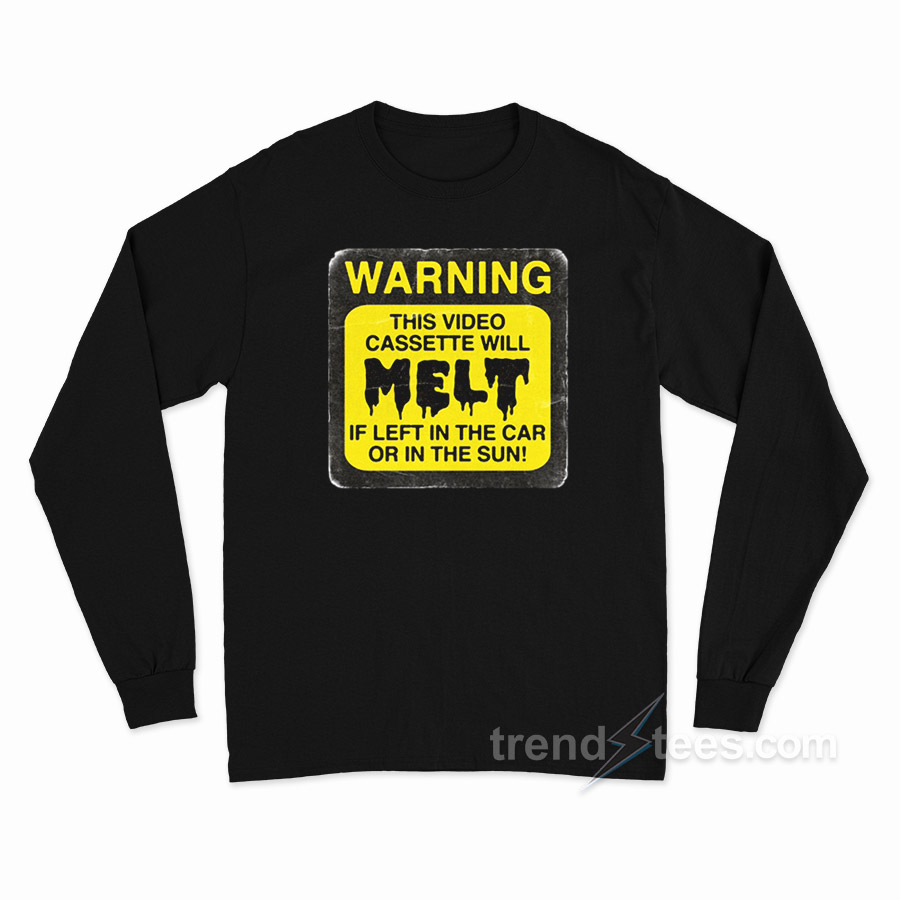 This Tape Will Melt Long Sleeve Shirt
