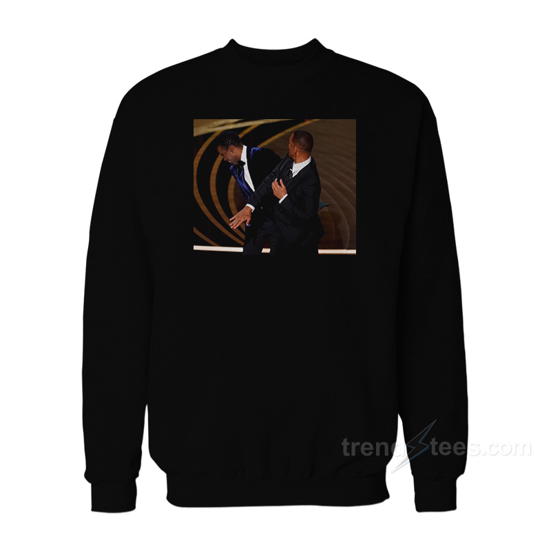 Will Smith Slaps Chris Rock at The Oscars 2022 Sweatshirt