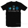 Mean Tweets Cheap Gas World Peace A Few Of My Favorite Things T-Shirt