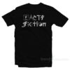 Fiction Atheist Fact T-Shirt